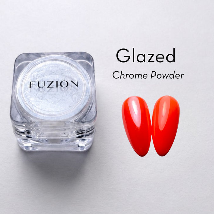 Glazed | Chrome Powder | Fuzion