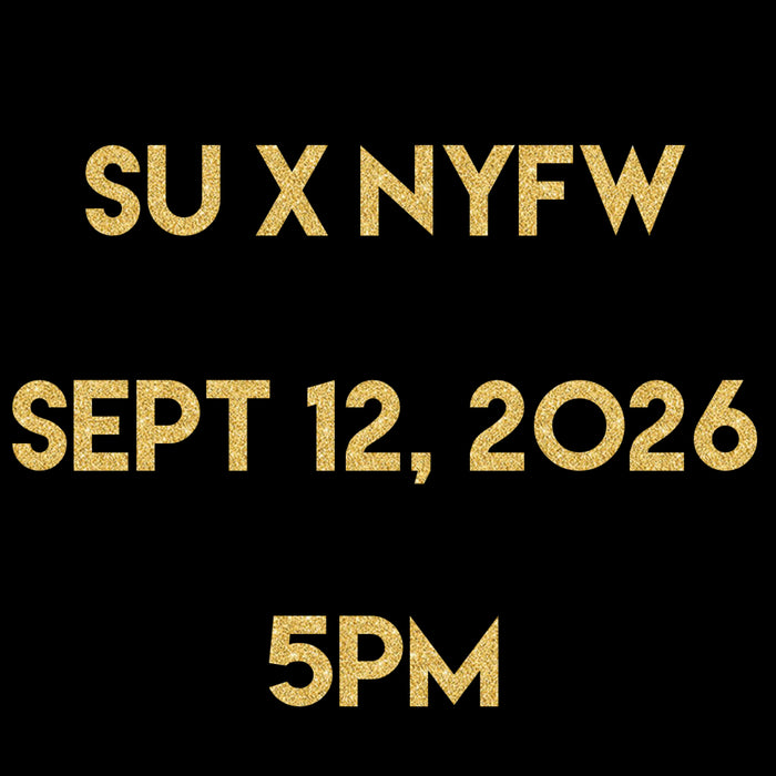 SU x NYFW Ticket: September 2026