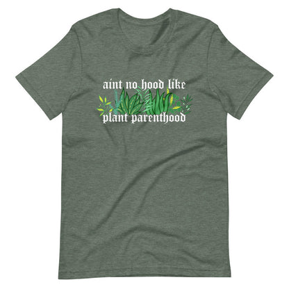 aint no hood like plant parenthood sew bonita shirts