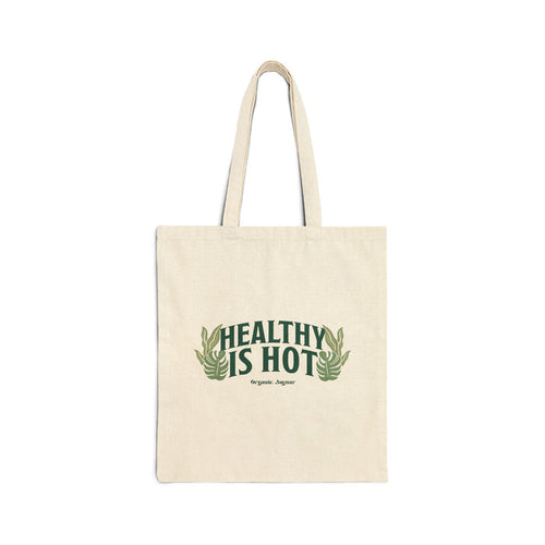 "Healthy Is Hot" Tote Bag