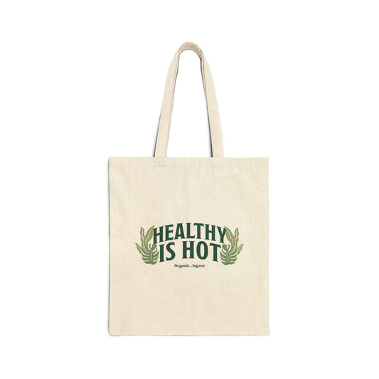 "Healthy Is Hot" Tote Bag