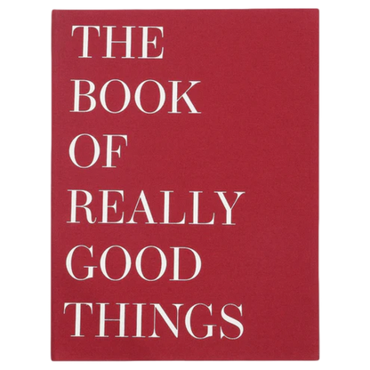 Red book cover with white text 'THE BOOK OF REALLY GOOD THINGS'