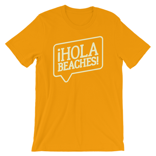 Hola Beaches! Shirt